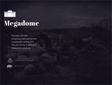 Tablet Screenshot of megadome.org